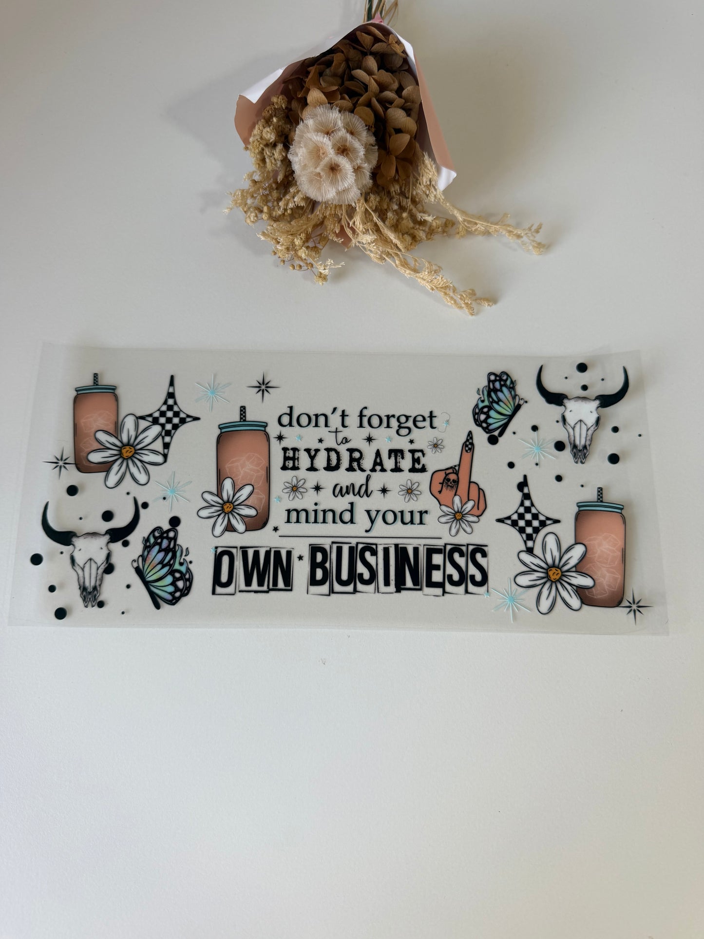 Mind your own business uv dtf wrap