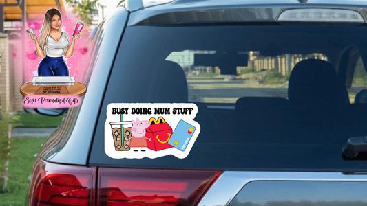 Busy doing mum stuff iced coffee car decal