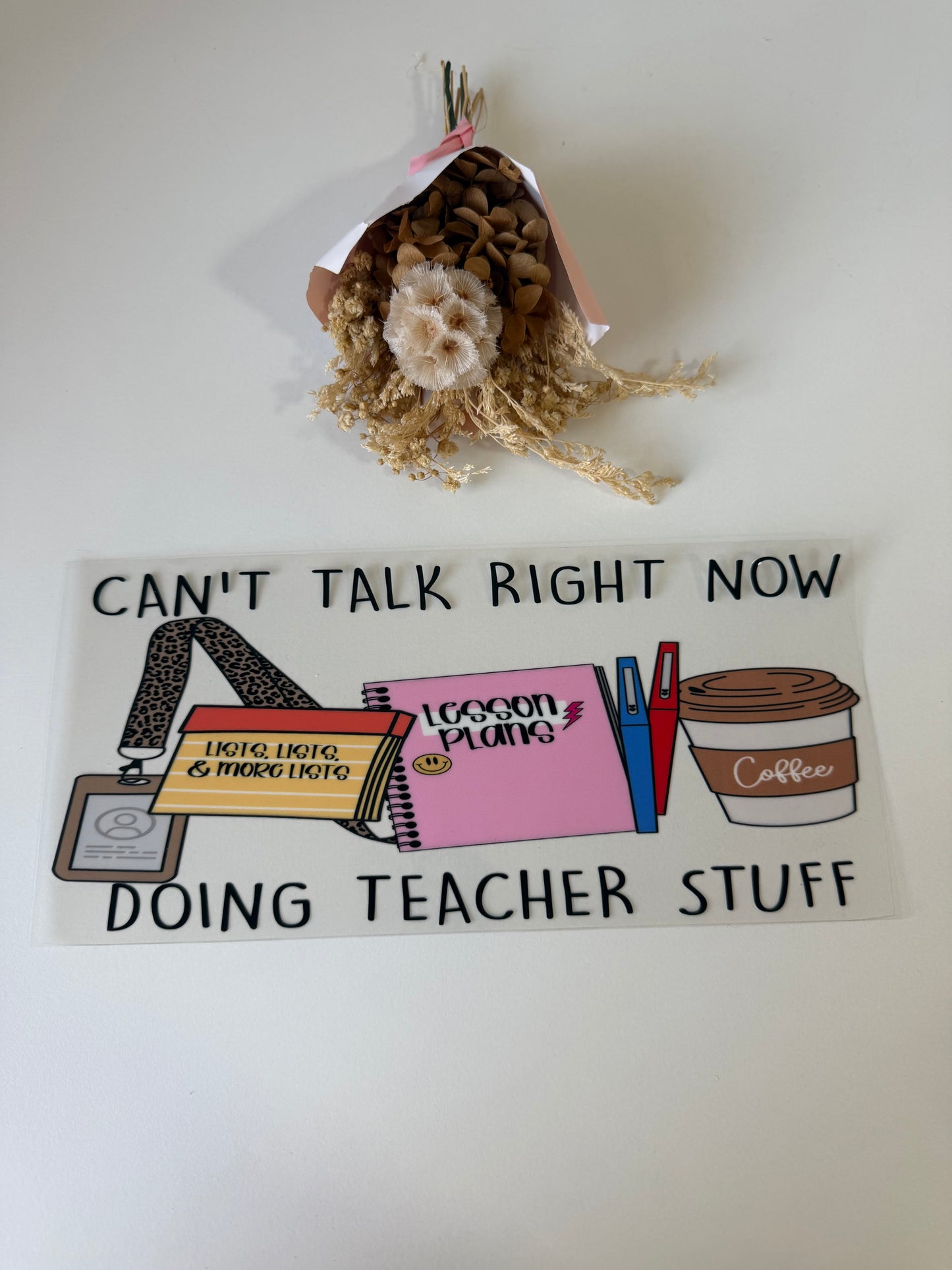 Teacher stuff uv dtf wrap