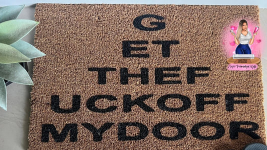 Eye test  get the f*ck off my door doormat