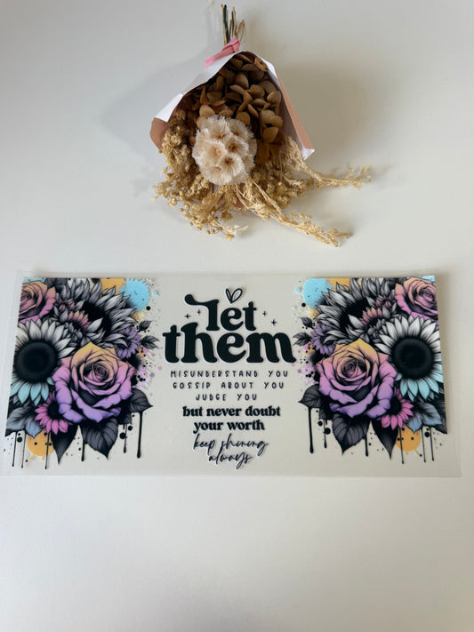 Let them uv dtf wrap