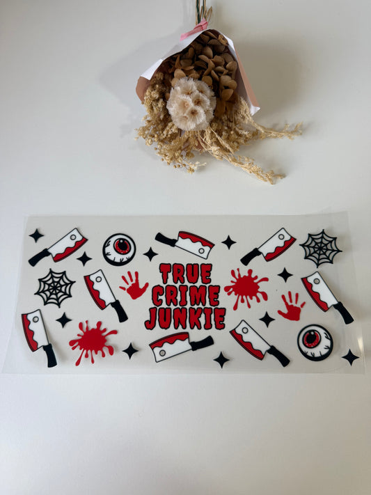 True crime junkie uv dtf wrap