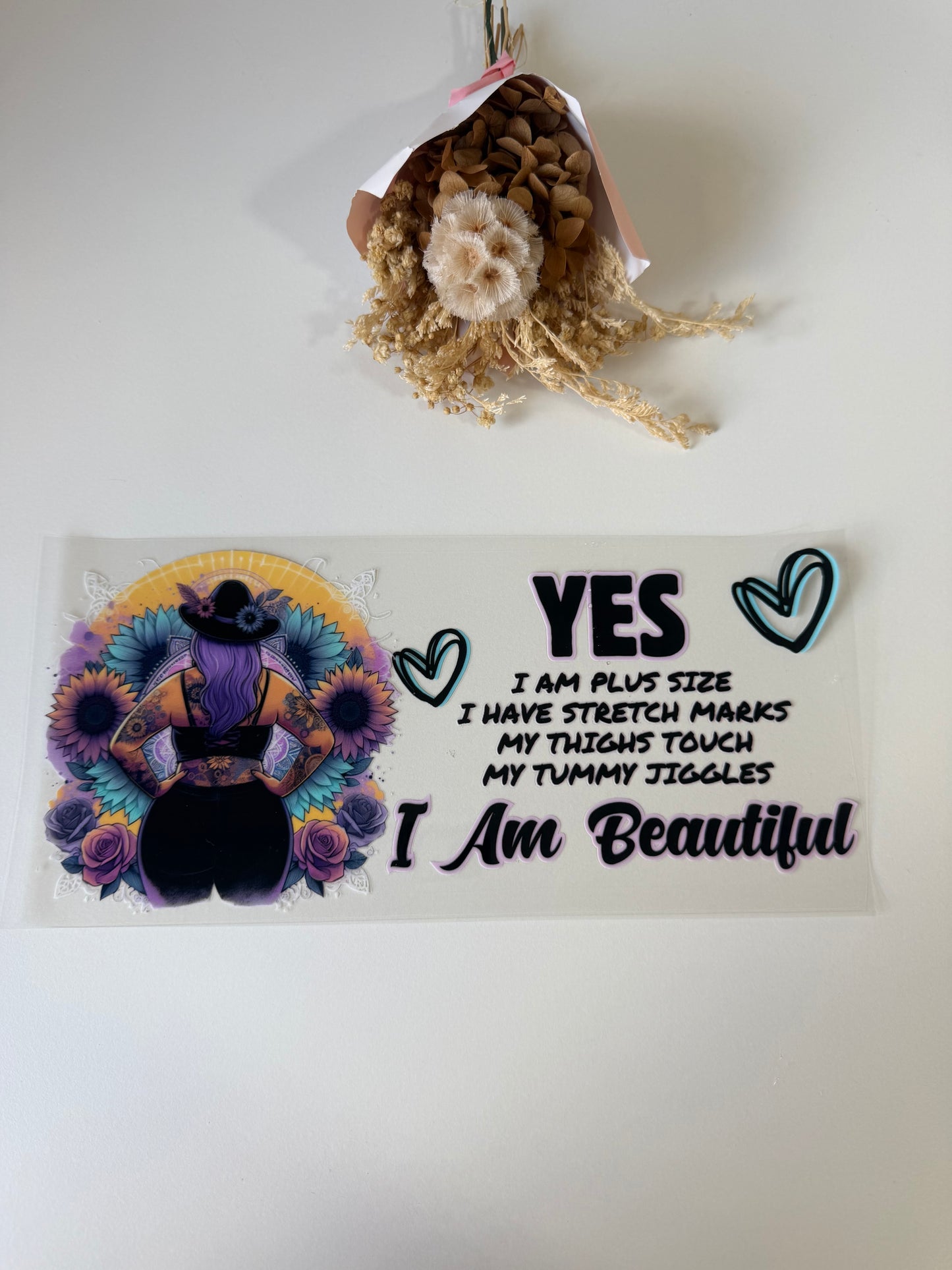Yes I m beautiful uv dtf wrap