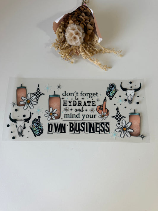 Mind your own business uv dtf wrap