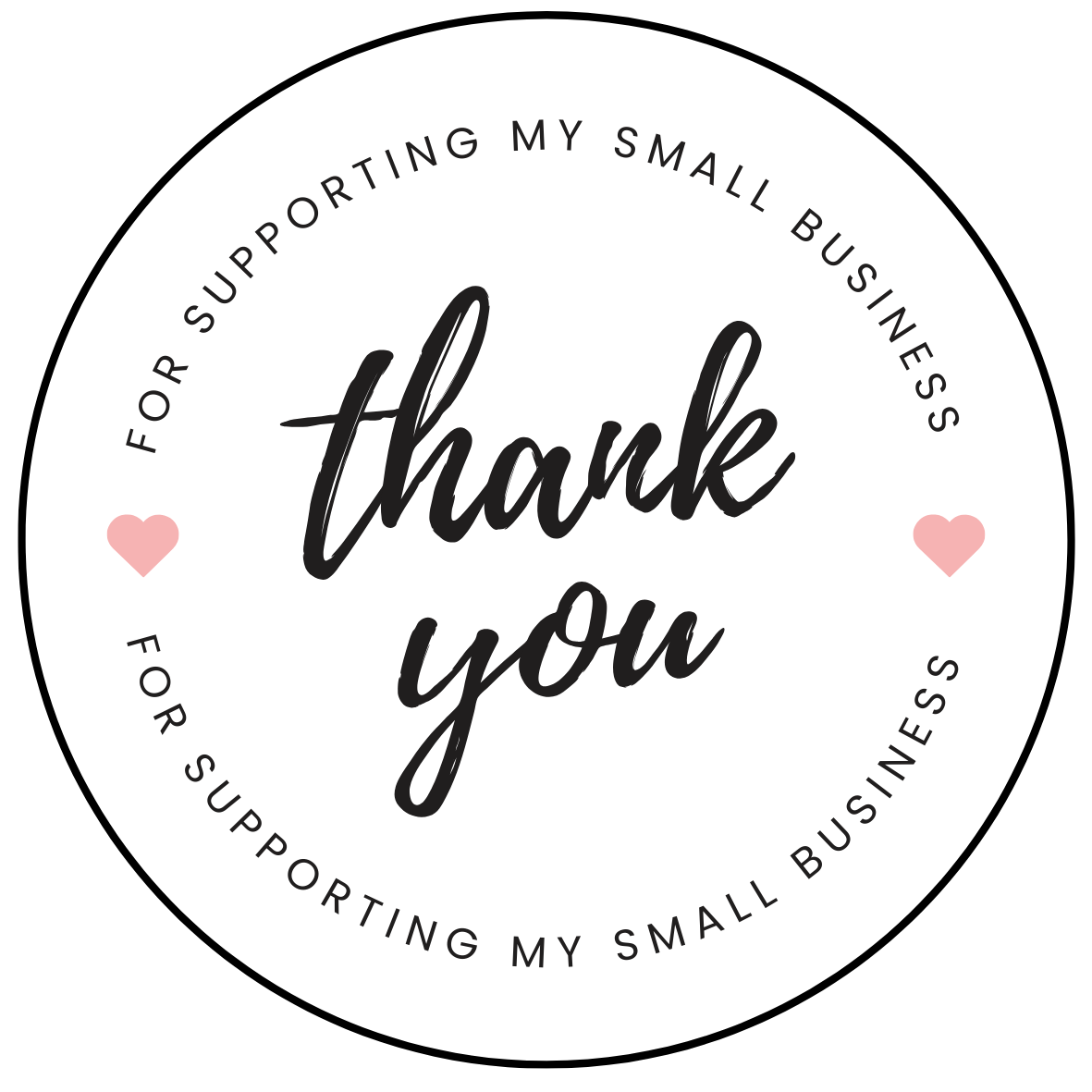 Thank you for supporting my small business round decal